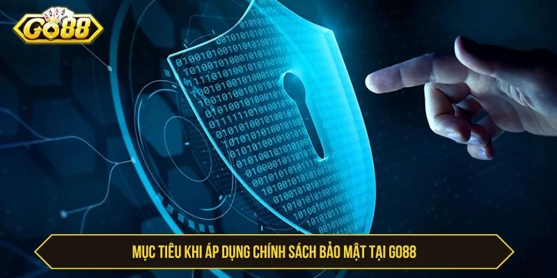 Chính Sách Bảo Mật GO88 - Quy Định Bảo Vệ Dữ Liệu Chính sách bảo mật quy định về việc bảo vệ thông tin người chơi