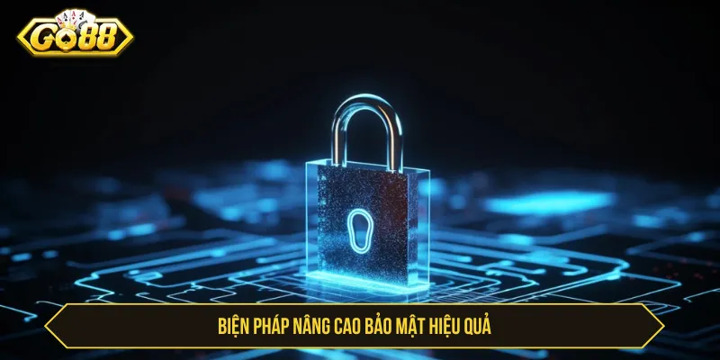 Đăng Nhập GO88 An Toàn - Cách Truy Cập Và Xử Lý Lỗi Người chơi nâng cao bảo mật khi đăng nhập GO88