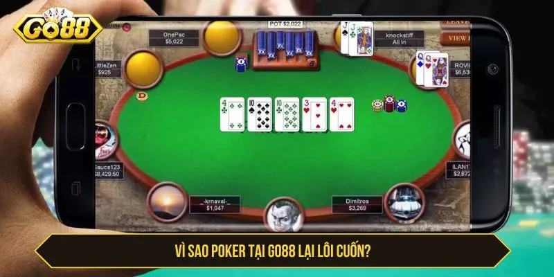 Cách Chơi Poker GO88 - Luật Bài Và Kinh Nghiệm Cho Người Mới Vì sao cách chơi poker được nhiều người quan tâm